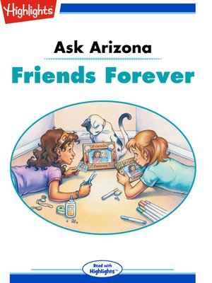 cover image of Ask Arizona: Friends Forever